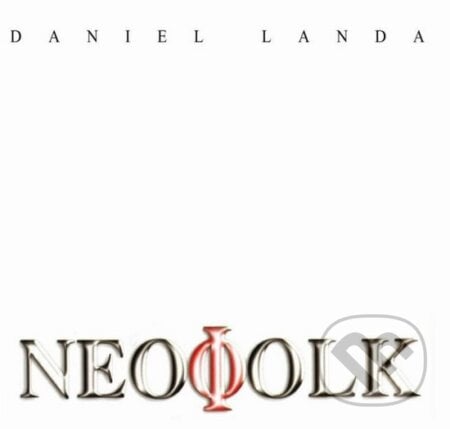 Daniel Landa: Neofolk - Daniel Landa, Warner Music, 2011