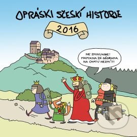 Opráski sčeskí historje 2016, Grada, 2015