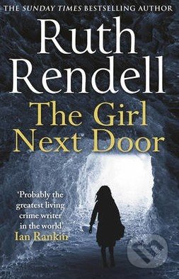 Girl Next Door - Ruth Rendell, Arrow Books, 2015