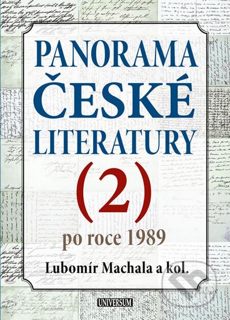 Panorama české literatury - 2. díl (po roce 1989) - Lubomír Machala a kolektiv, Knižní klub, 2015