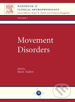 Movement Disorders (Volume 1) - Mark Hallett, Elsevier Science, 2003