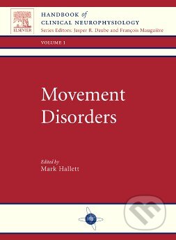Movement Disorders (Volume 1) (Handbook of Clinical Neurophysiology) - kniha z kategorie Odborné a naučné