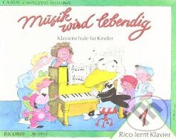Musik wird lebendig: Rico lernt Klavier 1 - Carol Noona, Walter Noona - kniha z kategorie Odborné a naučné