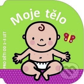 Moje tělo - kniha z kategorie Pro děti