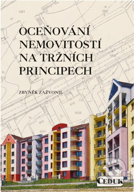Kniha: Oceňování nemovitostí na tržních principech (Zbyněk Zazvonil). , 1996