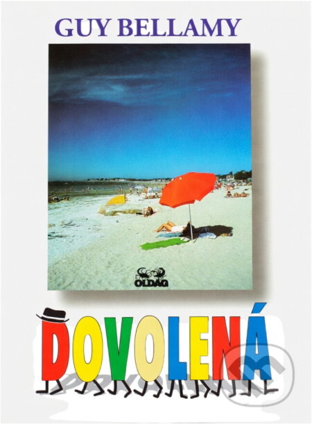Kniha: Dovolená (Guy Bellamy). OLDAG, 1997