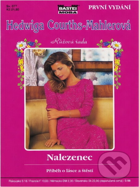 Kniha: Nalezenec (Hedwig Courths-Mahler). Moba, 1998