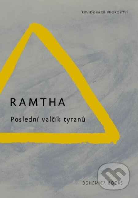 Poslední valčík tyranů - Ramtha, BOHEMICA BOOKS, 2023