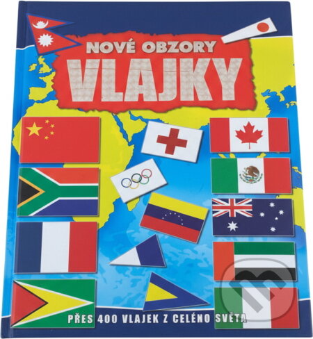 Kniha: Nové obzory - vlajky : přes 400 vlajek z celého světa (). , 2010