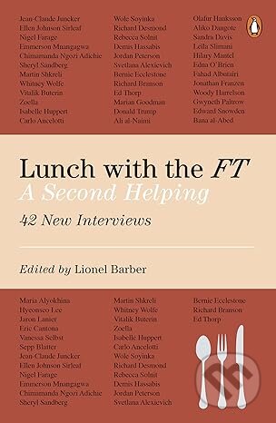 Lunch with the FT - Lionel Barber, Penguin Books, 2023