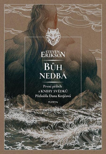 Bůh nedbá - Steven Erikson, Planeta9, 2023