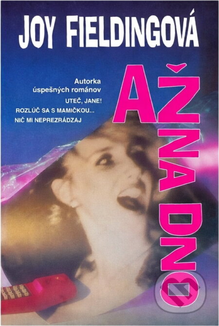 Kniha: Až na dno (Joy Fielding). , 1994