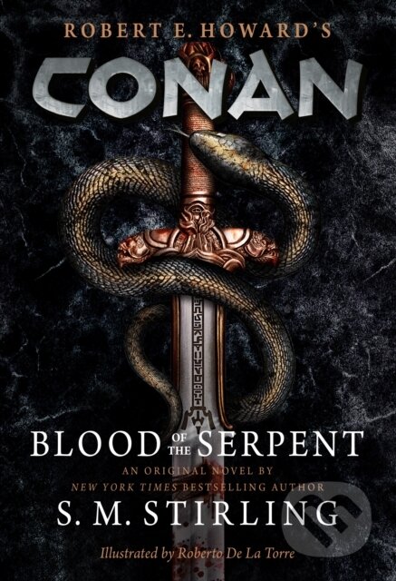 Conan: Blood of the Serpent - S.M. Stirling, Titan Books, 2023