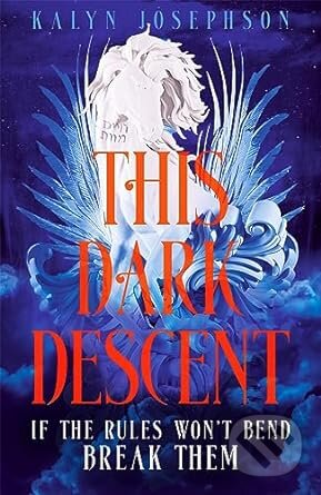 This Dark Descent - Kalyn Josephson, Macmillan Children Books, 2023