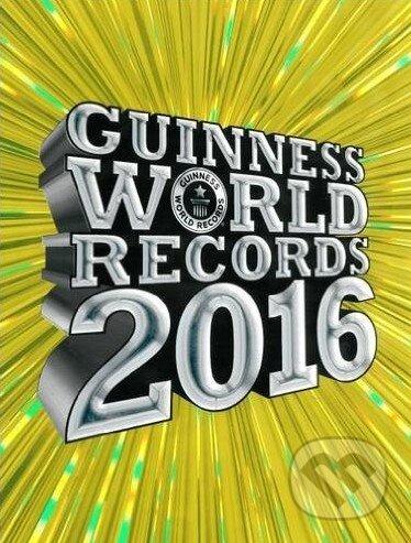 Guinness World Records 2016, Guinness World Records Limited, 2015