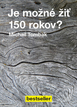 Je možné žiť 150 rokov? - Michail Tombak, Beskydy, 2015