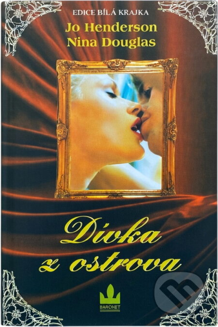 Kniha: Dívka z ostrova (Jo Henderson). Baronet, 2000