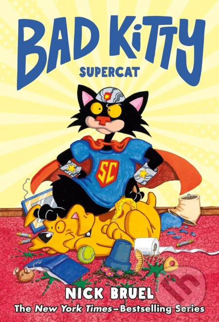 Bad Kitty: Supercat - Nick Bruel, Roaring Brook, 2022