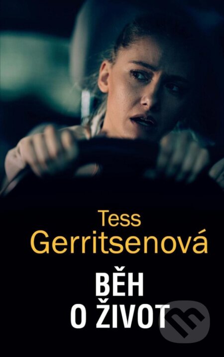Běh o život - Tess Gerritsen, HarperCollins, 2023