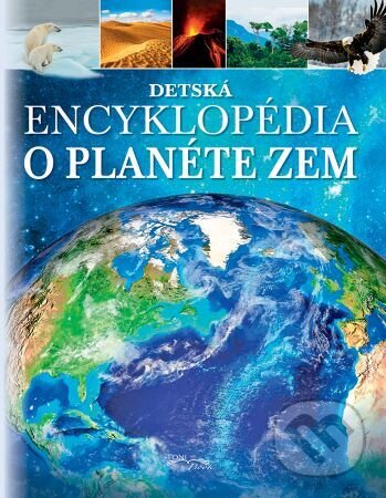 Detská encyklopédia o planéte Zem, Foni book, 2023