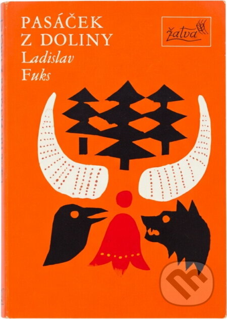 Kniha: Pasáček z doliny (Ladislav Fuks). Československý spisovatel, 1977