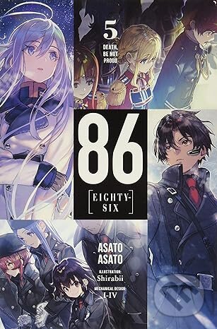 86 - EIGHTY SIX, Vol. 5 (light novel) - Asato Asato, Shirabii (Ilustrátor), Yen Press, 2020
