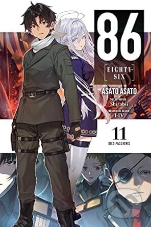 86 - EIGHTY SIX, Vol. 11 (light novel) - Asato Asato, Shirabii (Ilustrátor), Yen Press, 2022