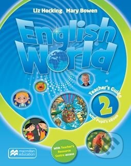 English World 2: Teacher&#039;s Guide + eBook - Mary Bowen, Liz Hocking, MacMillan