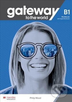 Gateway to the World Maturita Edition B1 Workbook and Student&#039;s App - David Spencer, MacMillan