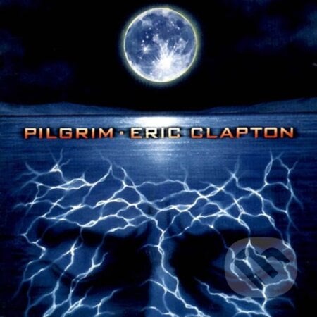 Eric Clapton: Pilgrim LP - Eric Clapton, Hudobné albumy, 2023