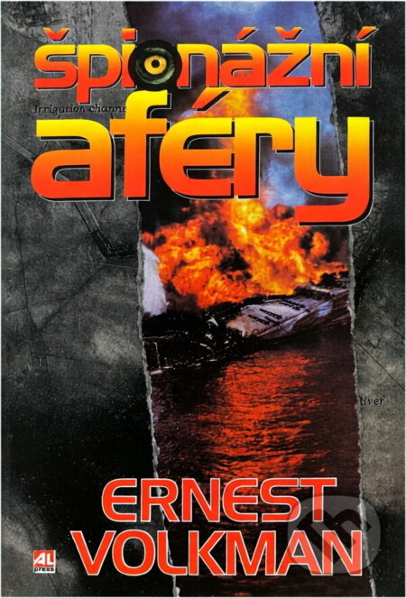 Kniha: Špionážní aféry (Ernest Volkman). Alpress, 1996