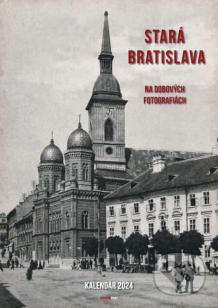 Stará Bratislava 2024 - nástenný kalendár, Cranium Computer, 2023