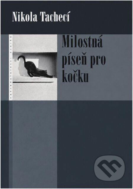 Kniha: Milostná píseň pro kočku (Nikola Tachecí). Eroika, 2003