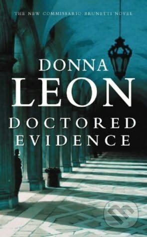 Doctored Evidence - Donna Leon, Random House, 2005