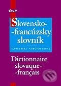 Slovensko-francúzsky slovník - E.Porubská, V. Gründlerová, Ikar, 2005
