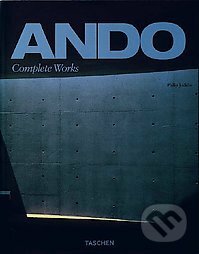 Complete Works - Tadao Ando, Taschen, 2005
