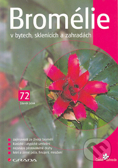 Bromélie v bytech, sklenících a zahradách - Zdeněk Ježek, Grada, 2005