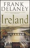 Ireland: A Novel - Frank Delaney, Time warner, 2005