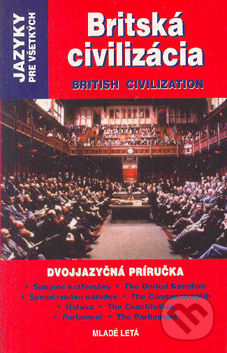 Britská civilizácia - Sarah Picardová, Slovenské pedagogické nakladateľstvo - Mladé letá, 2005