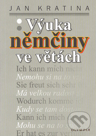 Výuka němčiny ve větách - Jan Kratina, Olympia, 2005