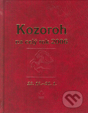 Horoskopy na celý rok - Kozoroh - Kolektiv autorů, Baronet, 2005