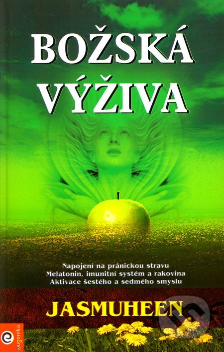 Božská výživa - Jasmuheen, Eugenika, 2005