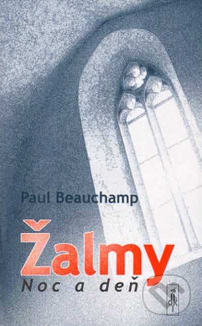 Žalmy Noc a deň - Paul Beauchamp, Dobrá kniha, 2004