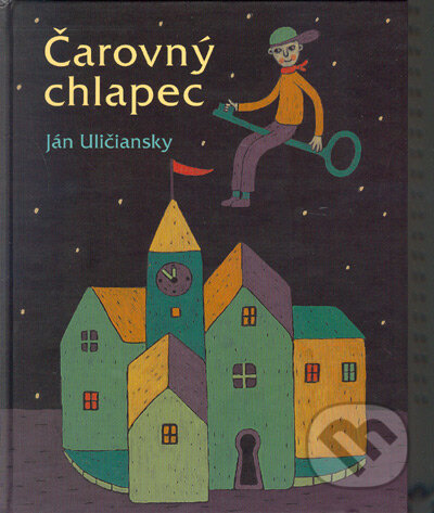 Čarovný chlapec - Ján Uličiansky, Perfekt, 2005