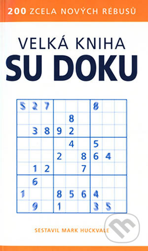 Velká kniha sudoku - Mark Huckvale, BB/art, 2005