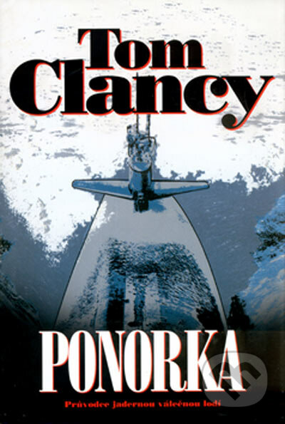 Ponorka - Tom Clancy, BB/art, 2005