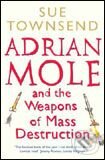 Adrian Mole and The Weapons of Mass Destruction - Sue Townsend, Penguin Books, 2005