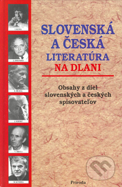 Slovenská a česká literatúra na dlani - Anna Floriánová, Zora Špačková, Príroda, 2001