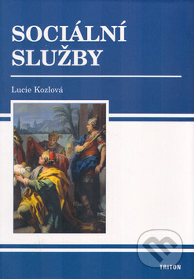 Sociální služby - Lucie Kozlová, Triton, 2005