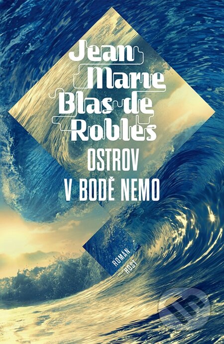 E-kniha: Ostrov v bodě Nemo (Jean-Marie Blas de Roblés). Host, 2015